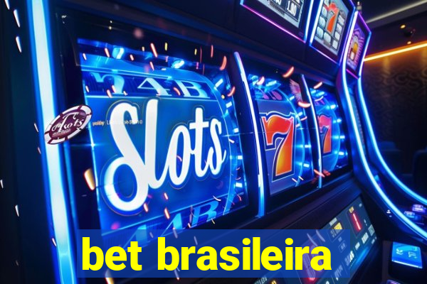 bet brasileira