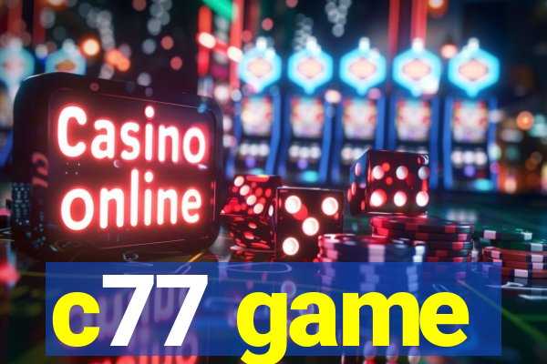 c77 game