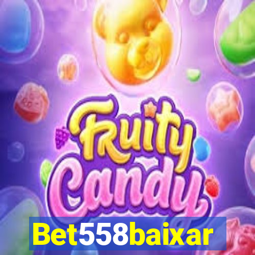 Bet558baixar