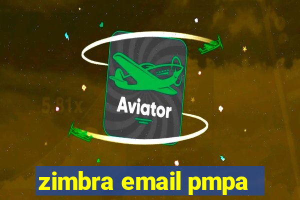 zimbra email pmpa