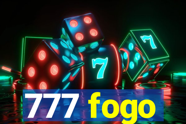 777 fogo