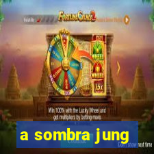a sombra jung