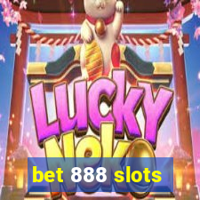 bet 888 slots