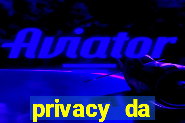privacy da pipokinha gratis