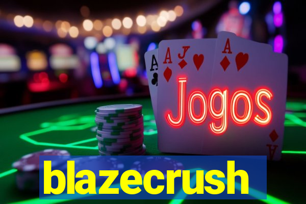 blazecrush