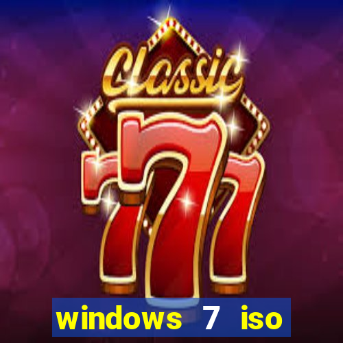 windows 7 iso download 32 bits pt-br