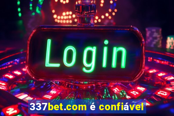 337bet.com é confiável