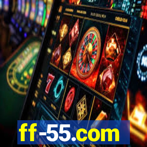 ff-55.com
