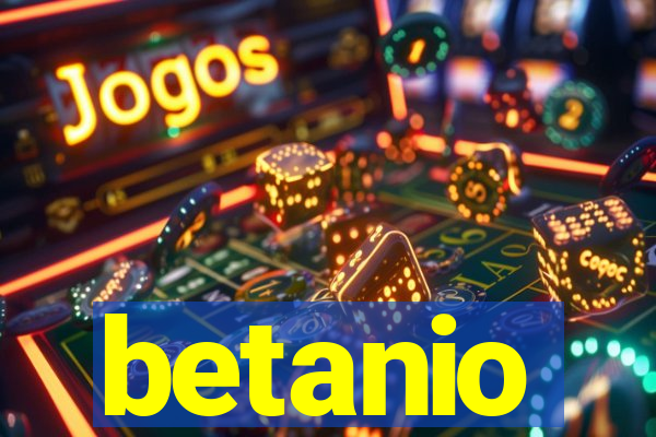 betanio