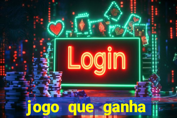 jogo que ganha dinheiro sem precisar depositar nada