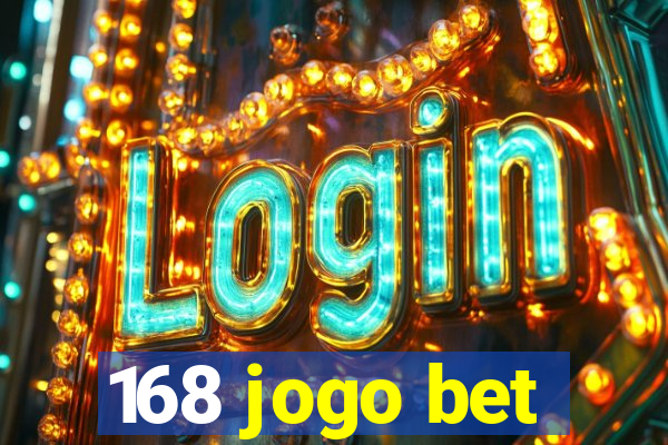 168 jogo bet