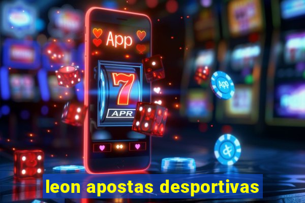 leon apostas desportivas