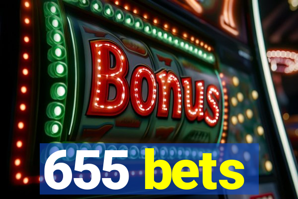 655 bets