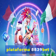 plataforma 8839bet