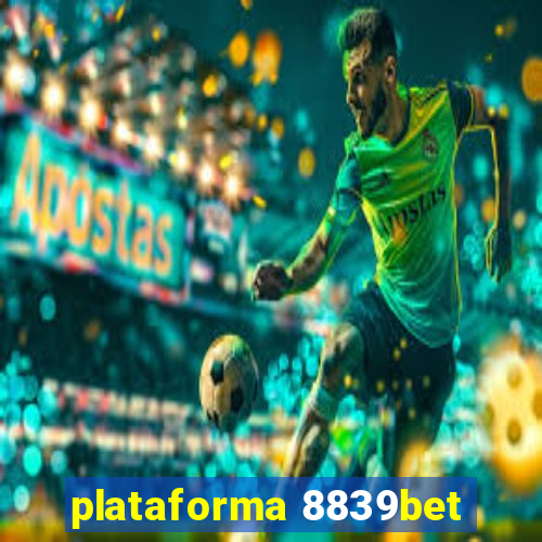 plataforma 8839bet