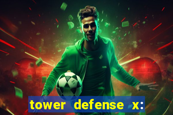 tower defense x: beta codes