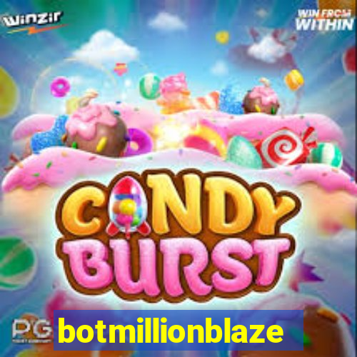 botmillionblaze