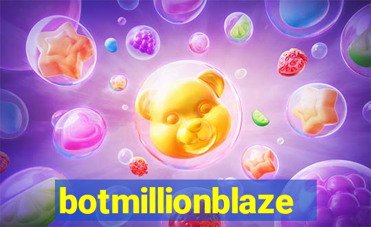 botmillionblaze