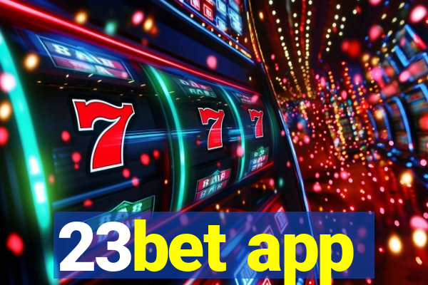 23bet app