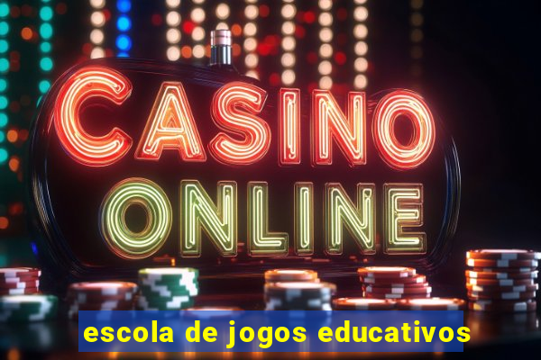 escola de jogos educativos
