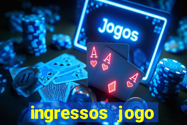ingressos jogo paris saint germain