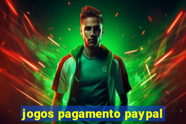 jogos pagamento paypal
