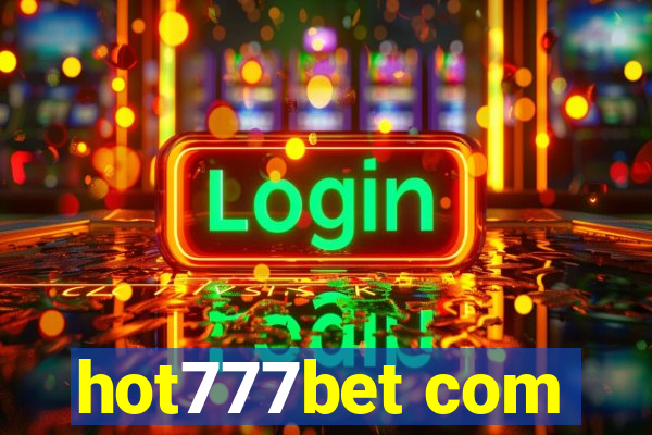 hot777bet com