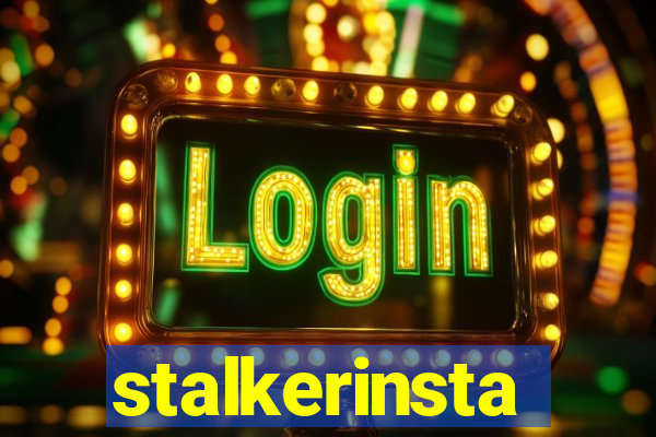 stalkerinsta
