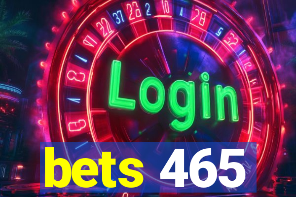bets 465