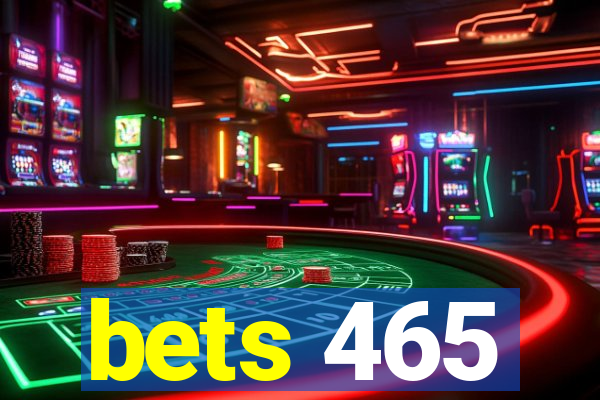 bets 465