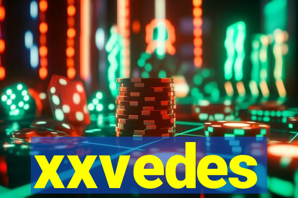 xxvedes