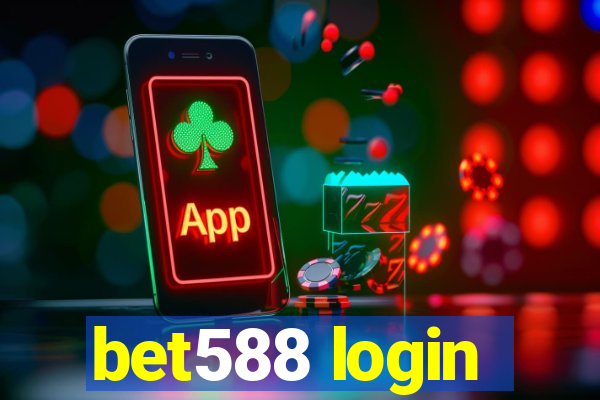 bet588 login