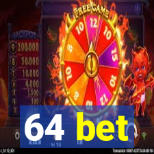 64 bet