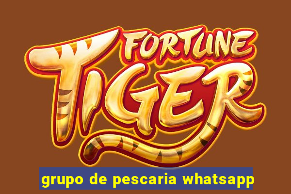 grupo de pescaria whatsapp