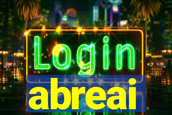abreai
