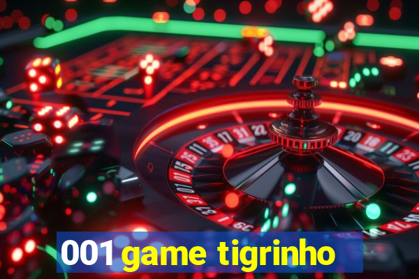 001 game tigrinho