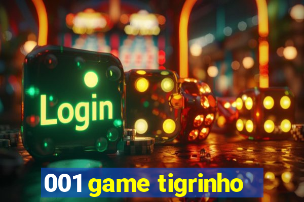 001 game tigrinho