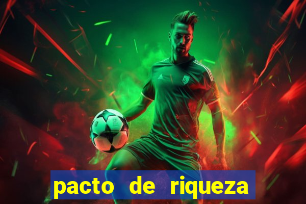 pacto de riqueza com oxum