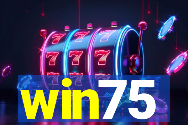 win75