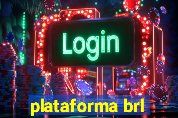 plataforma brl