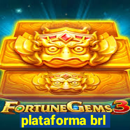 plataforma brl