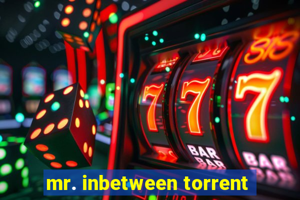 mr. inbetween torrent