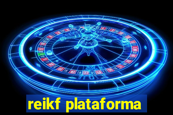 reikf plataforma