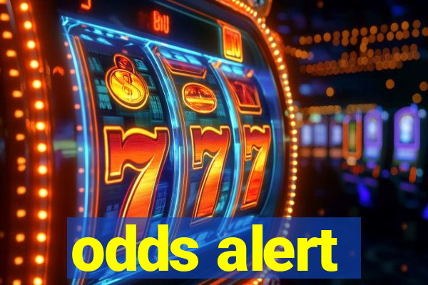 odds alert