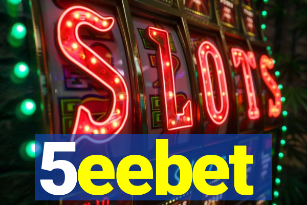 5eebet