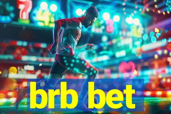 brb bet