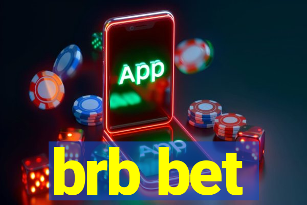 brb bet