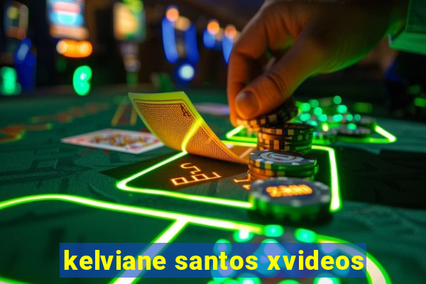 kelviane santos xvideos
