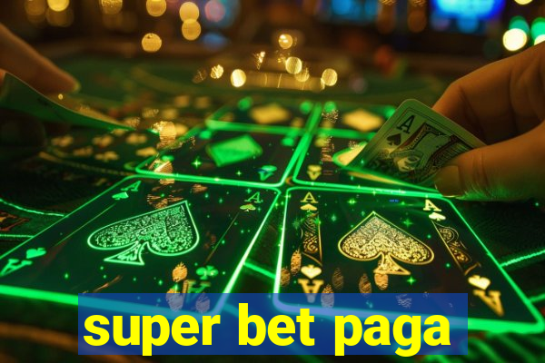 super bet paga