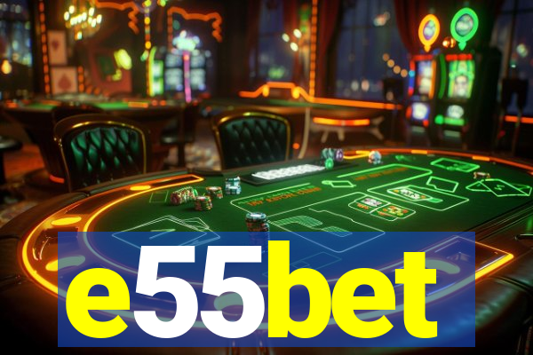 e55bet